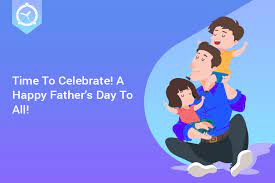 Just collect them and celebrate happy. Time To Celebrate A Happy Father S Day To All Familytime Blog