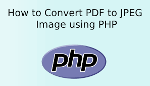 How To Convert Pdf To Jpeg Image Using Php Atcodex Tutorials Php Mysql Jquery Ajax Wordpress Programming Blog Mysql Web Developmen Php Converter Pdf