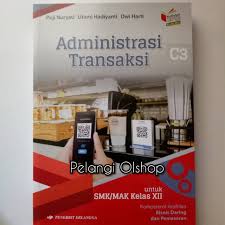 Administrasi transaksi materi pokok : Buku Administrasi Transaksi Smk Mak Kelas 12 Revisi K13n Shopee Indonesia