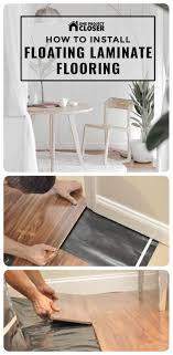 Pergo provides a lot of information intended to guide the consumer on how to care for their laminate flooring, so read their dos and don'ts in order to get the longest life out of your floors. How To Install A Floating Laminate Floor