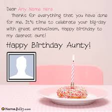 Birthday Message For Aunt English Say Happy Birthday Auntie With Name And Photo Happy Birthday Auntie Birthday Wishes With Name Birthday Wishes And Images
