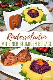 Rinderrouladen Mit Einer Blumigen Beilage Rezept Rinderrouladen Essensrezepte Rezepte