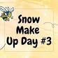 Snow Make Up Day #3 event in Sarver, PA