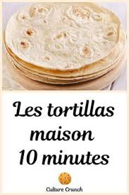 Epingle Par Annie Rose Sery Sur Tortillas Culture Crunch Recette Recettes De Cuisine Recette Facile