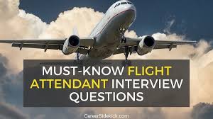 Maybe you would like to learn more about one of these? Top 18 Flight Attendant Interview Questions And Answers Career Sidekick