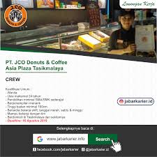 Bagi anda yang berminat melamar di loker garut ini, harap persiapkan diri, siapkan cv, dan beberapa persyaratan lainnya. Lowongan Kerja Jco Donut Asia Plaza Tasikmalaya Agustus 2019 Lowongan Kerja Terbaru Tahun 2020 Informasi Rekrutmen Cpns Pppk 2020