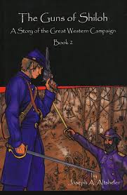 The Guns Of Shiloh A Story Of The Great Western Campaign Joseph A Altsheler 9781933573830 Christianbook Com
