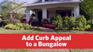How To Add Curb Appeal To A Bungalow Video Front Yard Garden Design Farmhouse Landscaping Curb Appeal