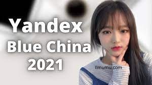 Yandex bluue china full facebook; Yandex Blue China Full Terbaru 2021 Youtube