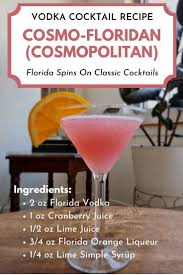 Cosmopolitan Recipe Cosmo Floridan Florida Dancing Juice Recipe In 2020 Cosmopolitan Recipe Cosmopolitan Cocktail Recipes Classic Cocktails