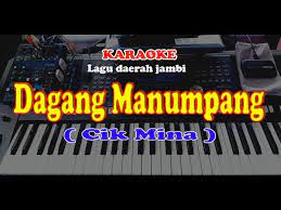 Lagu daerah jambi - DAGANG MANUMPANG - CIK MINAH - KARAOKE - YouTube