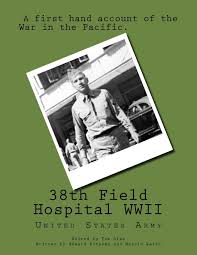 38th Field Hospital: Diab, Tom, Ritsema, Edward Claus, Welch, Marvin:  9781985768055: Amazon.com: Books