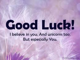 That was a funny drama. Good Luck Wishes Messages And Quotes Wishesmsg