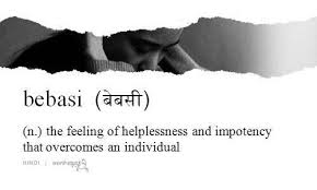 Bebasi Hindi The Feeling Of Helplessness And Impotency That Overcomes An Individual Unusual Words Cool Words Rare Words