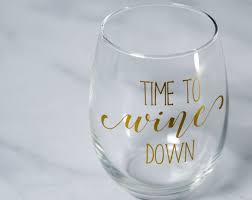 All the excuses that you'll ever need to wine on.share this video with your friends. Time To Wine Down Wine Glasses For Moms Mothers Day Gift For Mom Wine Glass Funny Stemless Wine Glasse Mom Wine Glass Gifts For Wine Lovers Funny Wine Glass