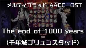 The end of 1000 years -Remastering- (千年城ブリュンスタッド) : MELTY BLOOD Actress  Again Current Code OST - YouTube