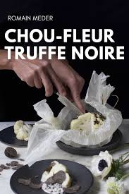 Chou Fleur Truffe Noire Par Alain Ducasse Recette Menu De Noel Vegetarien Noel Vegetarien Recette