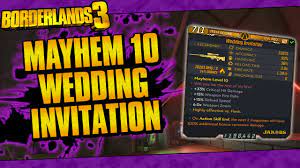 Borderlands 3 How To Get A Mayhem 10 Wedding Invitation If You Did Not Claim It Youtube