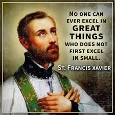 Happy Feast Day of St. Francis Xavier. In 1927, Pope Pius XI declared St.  Francis Xavier and the then newly-canonized St. Thérèse of Lisieux, patron  Saints of all Catholic foreign missions. More