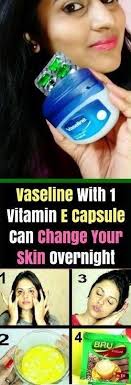 Vaseline With 1 Vitamin E Capsule Can Change Your Skin Overnight Over30beautyproducts In 2020 Daily Skin Care Daily Skin Care Routine Aging Skin Care