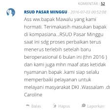 Ani menuturkan saat ini jumlah. Akhirnya Tulisan Aku Ditanggapi Oleh Pihak Rsud Pasar Minggu Kompasiana Com