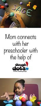 Connecting With My Preschooler With Dough Dots Kids Learning Good Parenting Parenting
