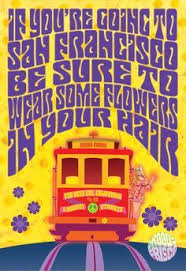 San Francisco Be Sure To Wear Flowers In Your Hair Lyrics By John Phillips For Scott Mckenzie Vintage Travel Posters Poster Art Francisco