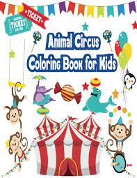 There's something for everyone from beginners to the advanced. Animal Circus Coloring Book For Kids Easy And Fun Educational Coloring Pages Of Animal Circus For Little Kids Age 3 5 5 10 Boys Girls Preschool And Kindergarten Quality Large 8 5 X 11 Ema 9798719960357 Amazon Com Books