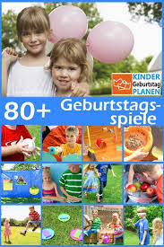 80 Beliebte Kindergeburtstag Spiele Kindergeburtstag Planen De Kinder Geburtstag Spiele Kindergeburtstag Spiele Spiele Geburtstag