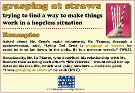 Maybe you would like to learn more about one of these? Useful Idiom For English Language Learners Grasping At Straws Esl Aprender Ingles Ingles Idiomas