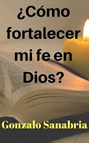 We did not find results for: Como Fortalecer Mi Fe En Dios Mensajes Y Reflexiones Cristianas Sobre La Fe Spanish Edition Kindle Edition By Sanabria Gonzalo Religion Spirituality Kindle Ebooks Amazon Com