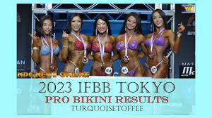 2023 IFBB Tokyo Pro Bikini Results - YouTube