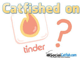 Tinder Scams All You Need To Know About Catfish On Tinder People Search Socialcatfish Com Tinder Dating Dating Profile Tinder