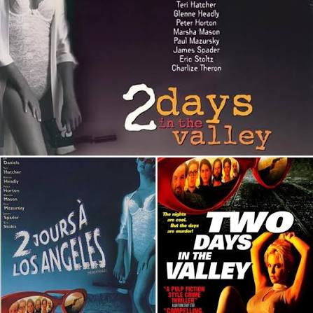 International posters for the 1996 film “2 days in the valley.” France  thought “the valley” might be confusing. Britain thought the number 2 was.  #2daysinthevalley #1996 #losangeles #hollywood #movie #film #movieposter  #international #thevalley