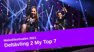 We don't offer any bets on these odds. Melodifestivalen 2021 Deltavling 2 My Top 7 Youtube