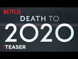 Netflix original movies coming in 2021, 2022 & beyond. Netflix Teases Death To 2020 From Black Mirror Creators