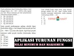Check spelling or type a new query. Contoh Soal Dan Pembahasan Aplikasi Turunan Fungsi Nilai Maksimum Dan Minimum Youtube