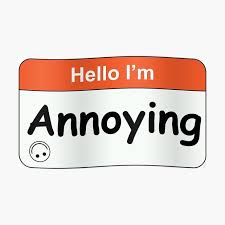 Another annoying thing is when someone is obsessed with themselves so much that they feel the need to ask every day arent i like sooo sexxi? Flowchart Friday Am I Annoying