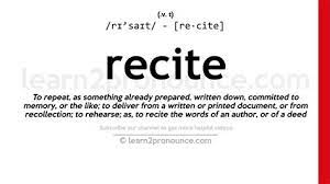 Borrowed from old french reciter, from latin recitare. Article Thesaurus Recited Meaning Recited Meaning In English How To Recite A Jewish Daven Meaning Pronunciation Translations And Examples