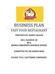 Whatever time takes for you to write the business plan will be well spent. Fast Food Restaurant Business Plan Fast Food Fast Food Restaurants