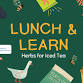 Lunch & Learn: Herbs for Iced Tea