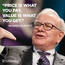 Price Is What You Pay Value Is What You Get In 2020 Warren Buffet Quotes Money Quotes Finance Quotes