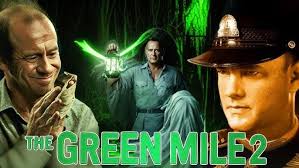 The Green Mile 2 (2025) – NIWSZONE