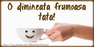 Check spelling or type a new query. Felicitari De Buna Dimineata Pentru Tata O Zi Buna Draga Tata Mesajeurarifelicitari Com