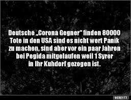 Ein welttag, der am 8. Deutsche Corona Gegner Finden 80000 Tote In Den Usa Sind Lustige Bilder Spruche Witze Echt Lustig