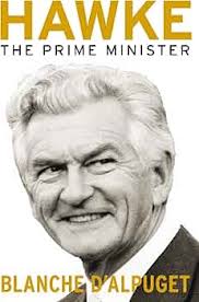 Hawke: The Prime Minister