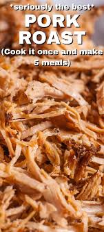 Whether the pork is smoked or made in a slow cooker, this recipe works great. How To Cook 1 Pork Roast To Make 5 Meals