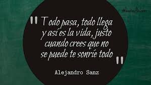 Frases De Alejandro Sanz 1 Jpg 600 338 Frases Celebres De Libros Frases Alejandro Sanz Frases De Canciones