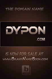 Dypon Is Highly Brandable And Easy To Remember Business Name The Domain Name Dypon Com Is Now For Sale At Brandnamebook Names Business Names Company Names
