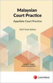 It is the second highest court in the hierarchy below the federal court. Malaysian Court Practice 2019 Desk Edition Appellate Court Practice Lexisnexis Malaysia Store